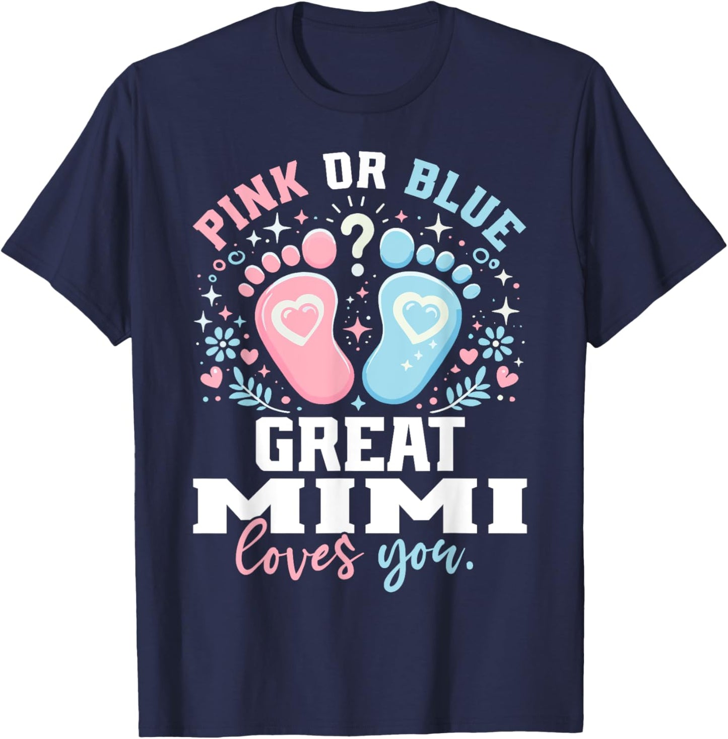 Pink or Blue Great Mimi Footprints Gender Reveal T-Shirt - T-Shirt | Navy