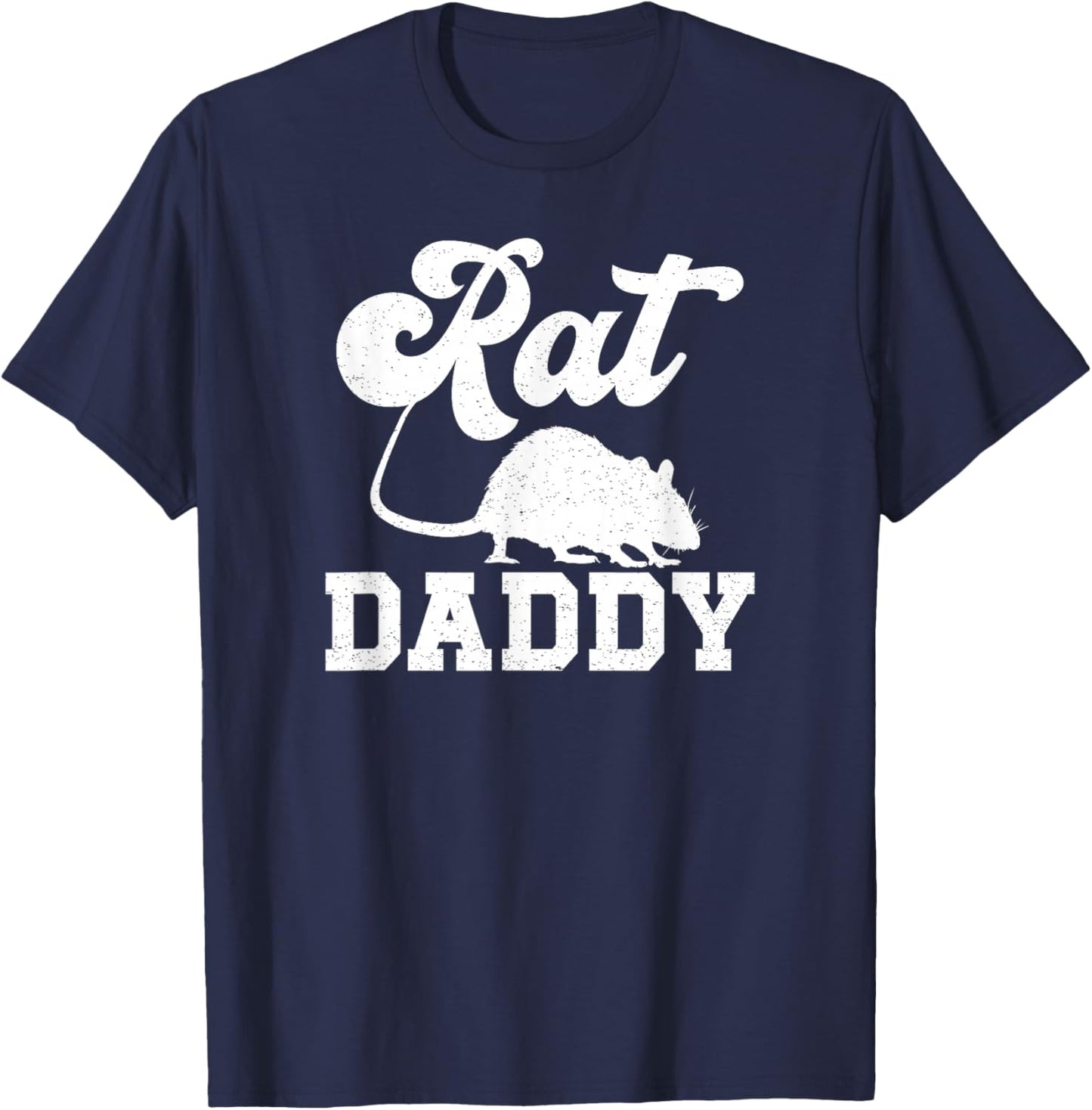 Rat Daddy Rat Owner Rat Dad Rat Father Rat Lover T-Shirt - T-Shirt | Navy