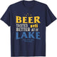 Drinking Lake Shirts Beer Tastes Better At The-Lake T-Shirt - T-Shirt | Navy