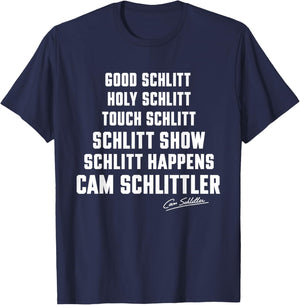 Good Schlitt Holy Schlitt Cam Schlittler Sarcastic Wordplay T-Shirt - T-Shirt | Navy