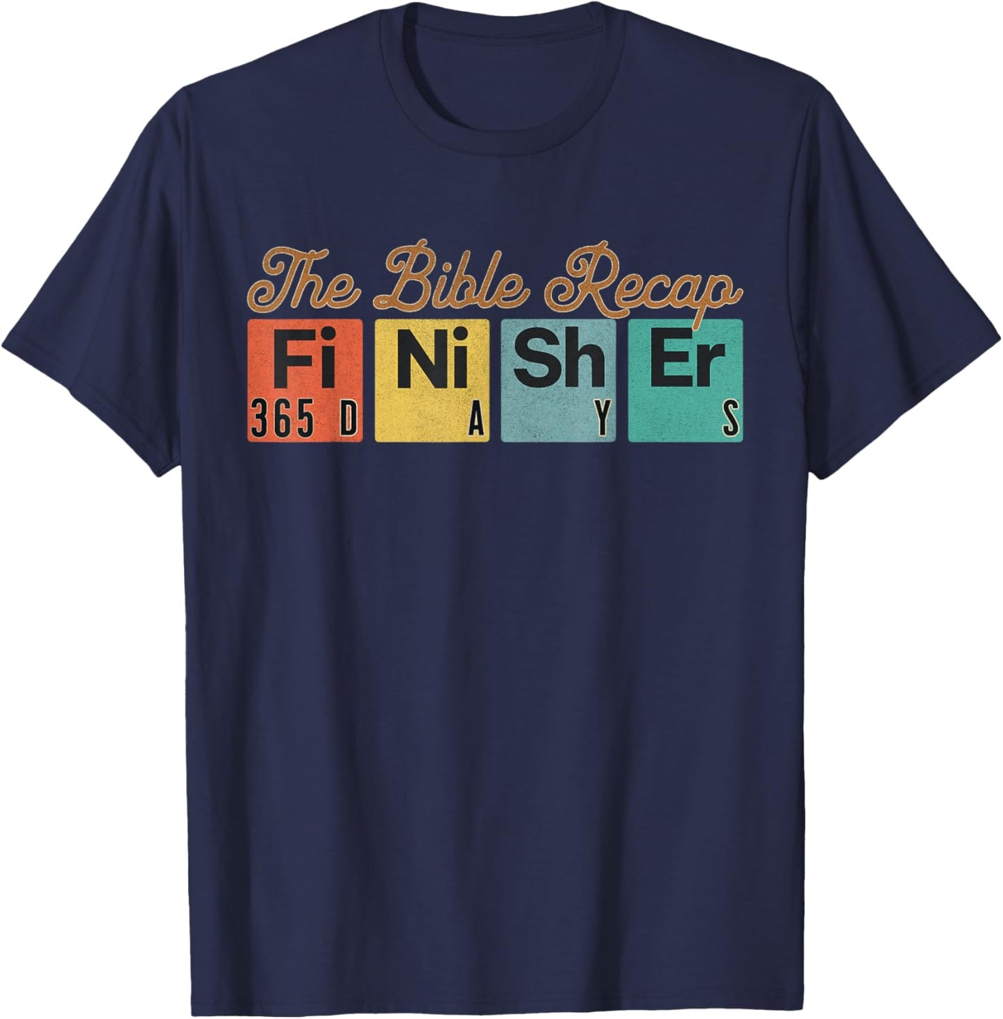 The Bible Recap Finisher 365 Days T-Shirt - T-Shirt | Navy