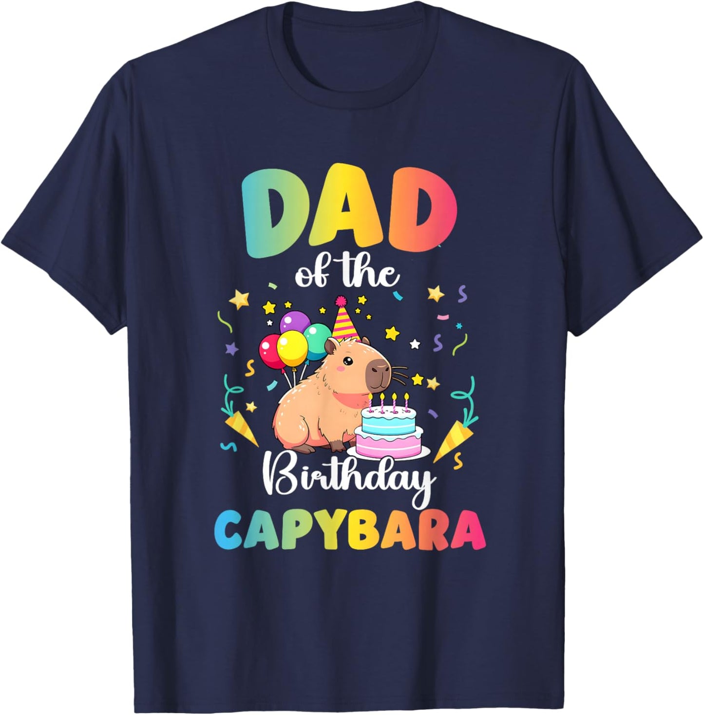 Dad of The Birthday Girl Capybara Bday Party Family T-Shirt - T-Shirt | Navy