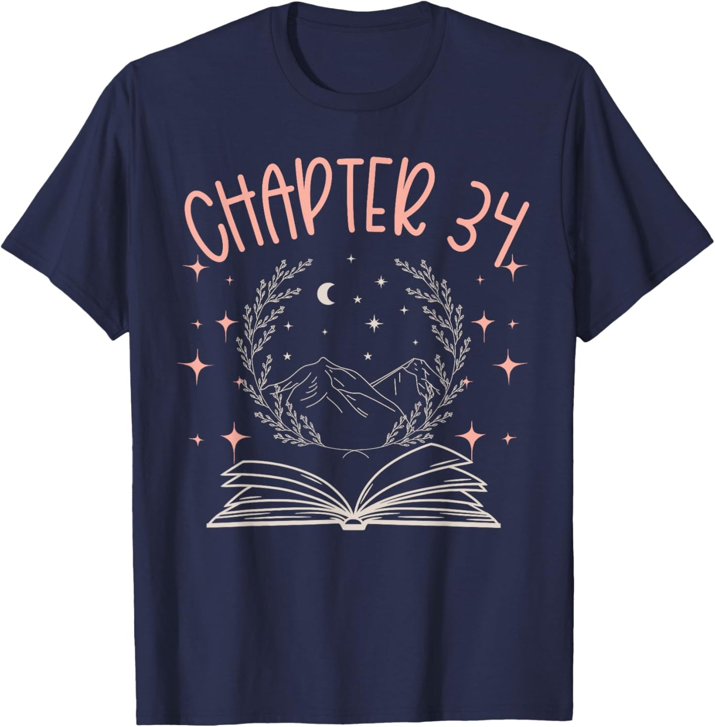 34th Birthday Women Book Lovers Chapter 34 Its My Birthday T-Shirt - T-Shirt | Navy
