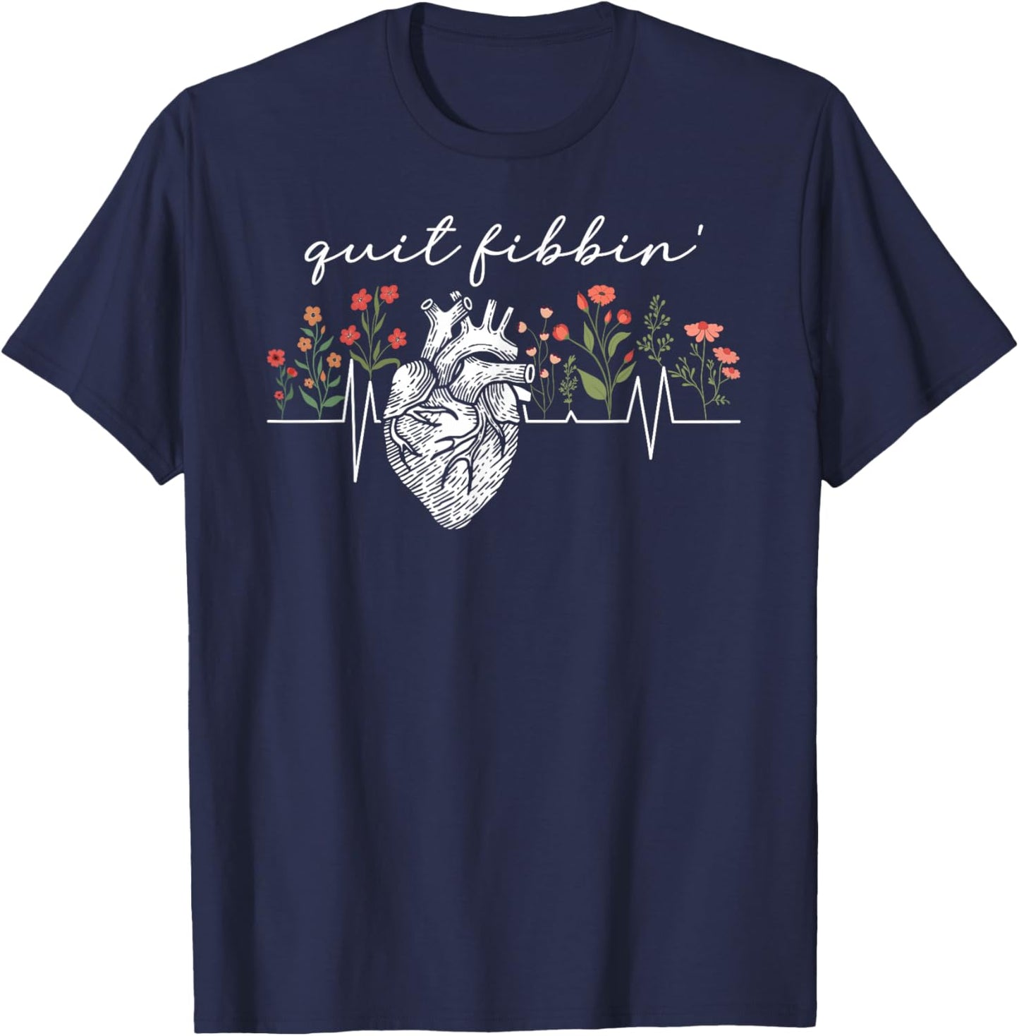 Quit Fibbin' CVICU Nurse Cardiovascular Intensive Care Unit T-Shirt - T-Shirt | Navy