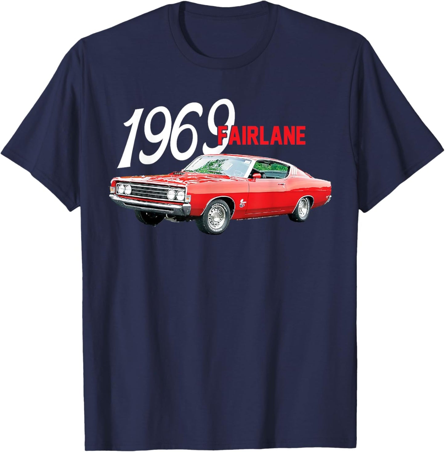 1969 69 Fairlane Classic Car T-Shirt - T-Shirt | Navy