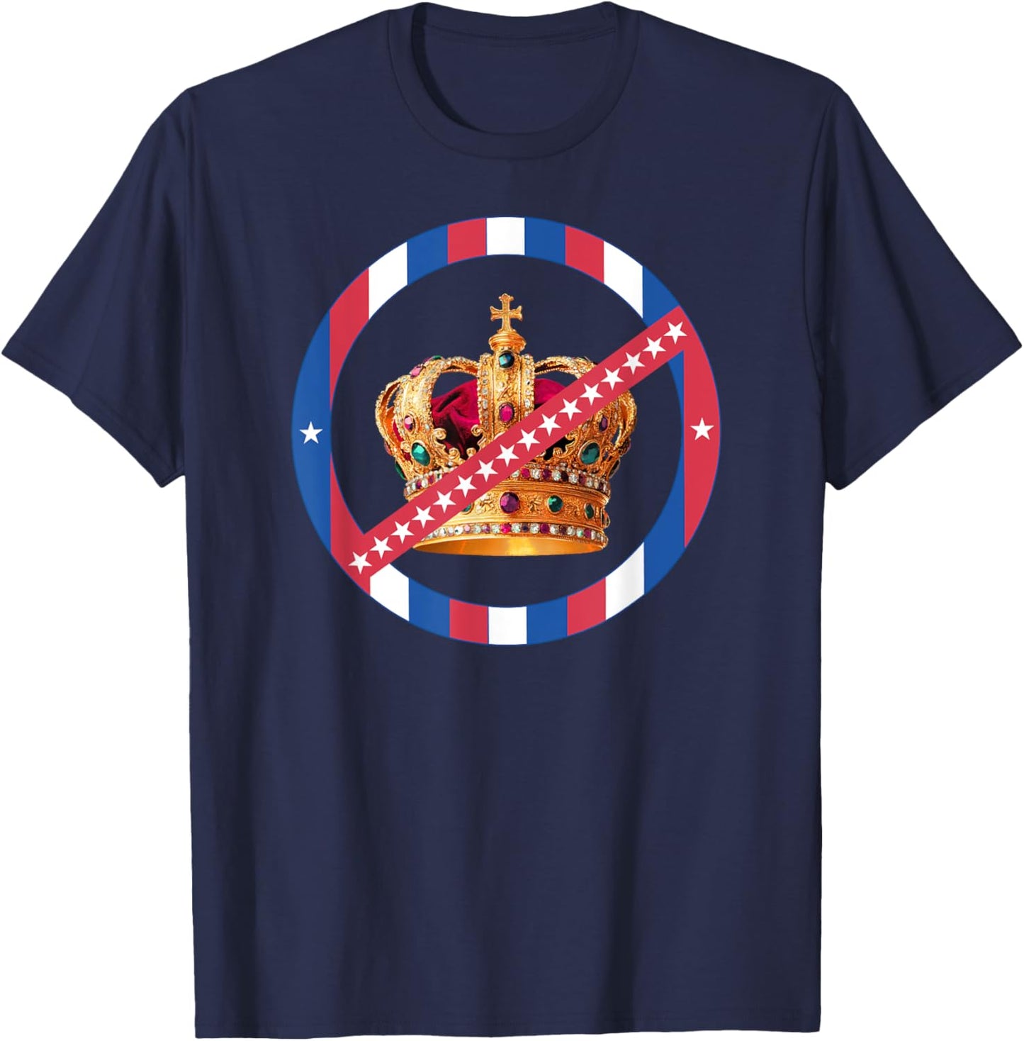 Pro Democracy Anti Monarchy Oligarchy No American Kings T-Shirt - T-Shirt | Navy