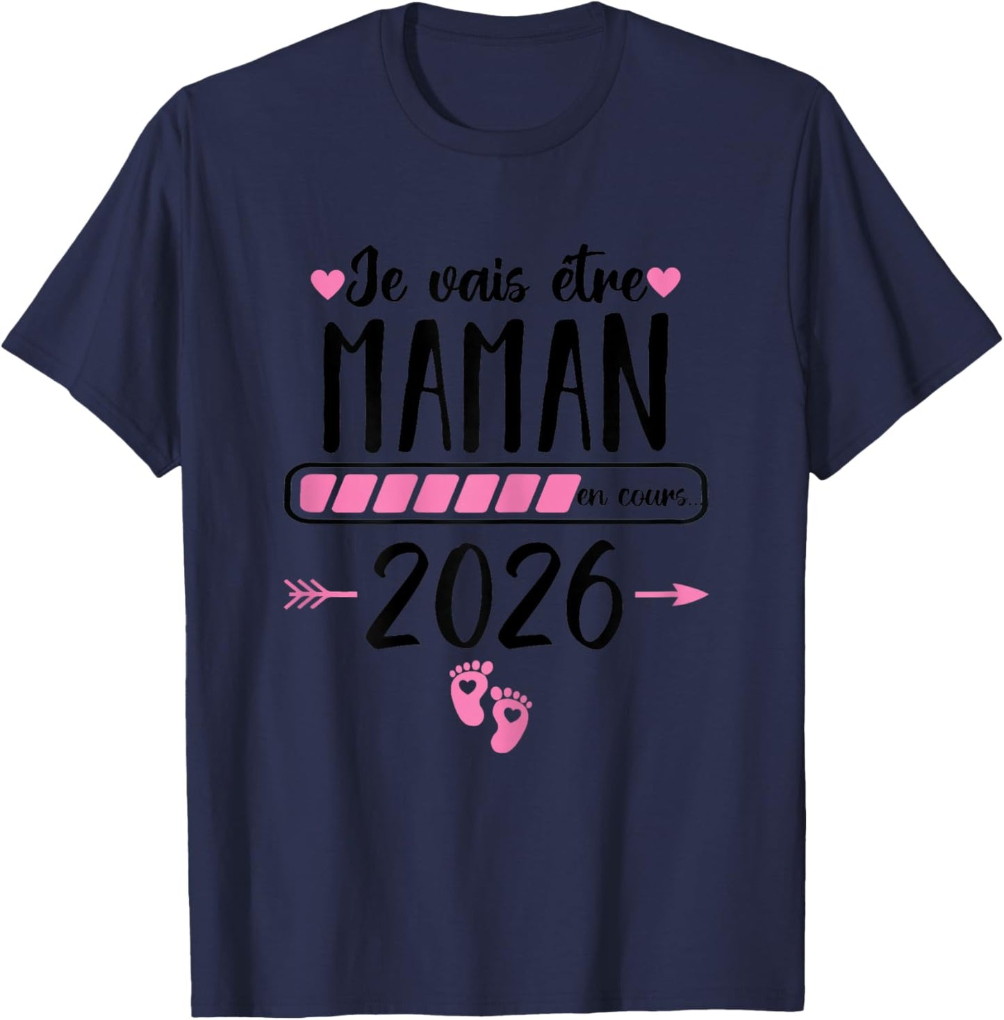 Je Vais être Maman 2026 Annonce Grossesse Cadeau T-Shirt - T-Shirt | Navy