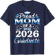 Proud Mom of A 2026 Graduate Senior Mom 2026 Graduation T-Shirt - T-Shirt | Navy