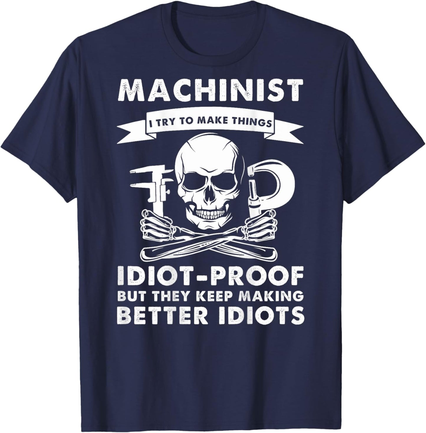 Funny Machinist Idea For Dad CNC Machine Operator (On Back) T-Shirt - T-Shirt | Navy