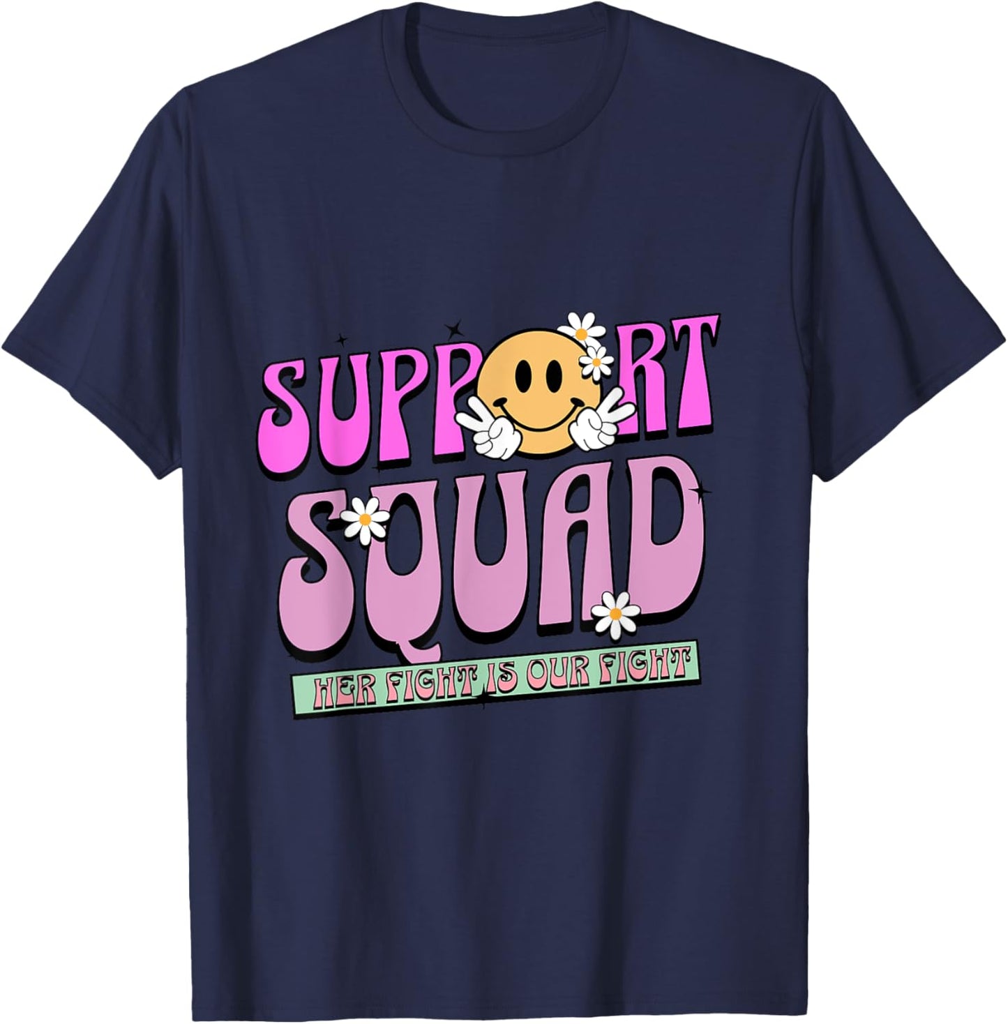 Support Squad Breast Cancer Awareness Family Pink Ribbon T-Shirt - T-Shirt | Navy