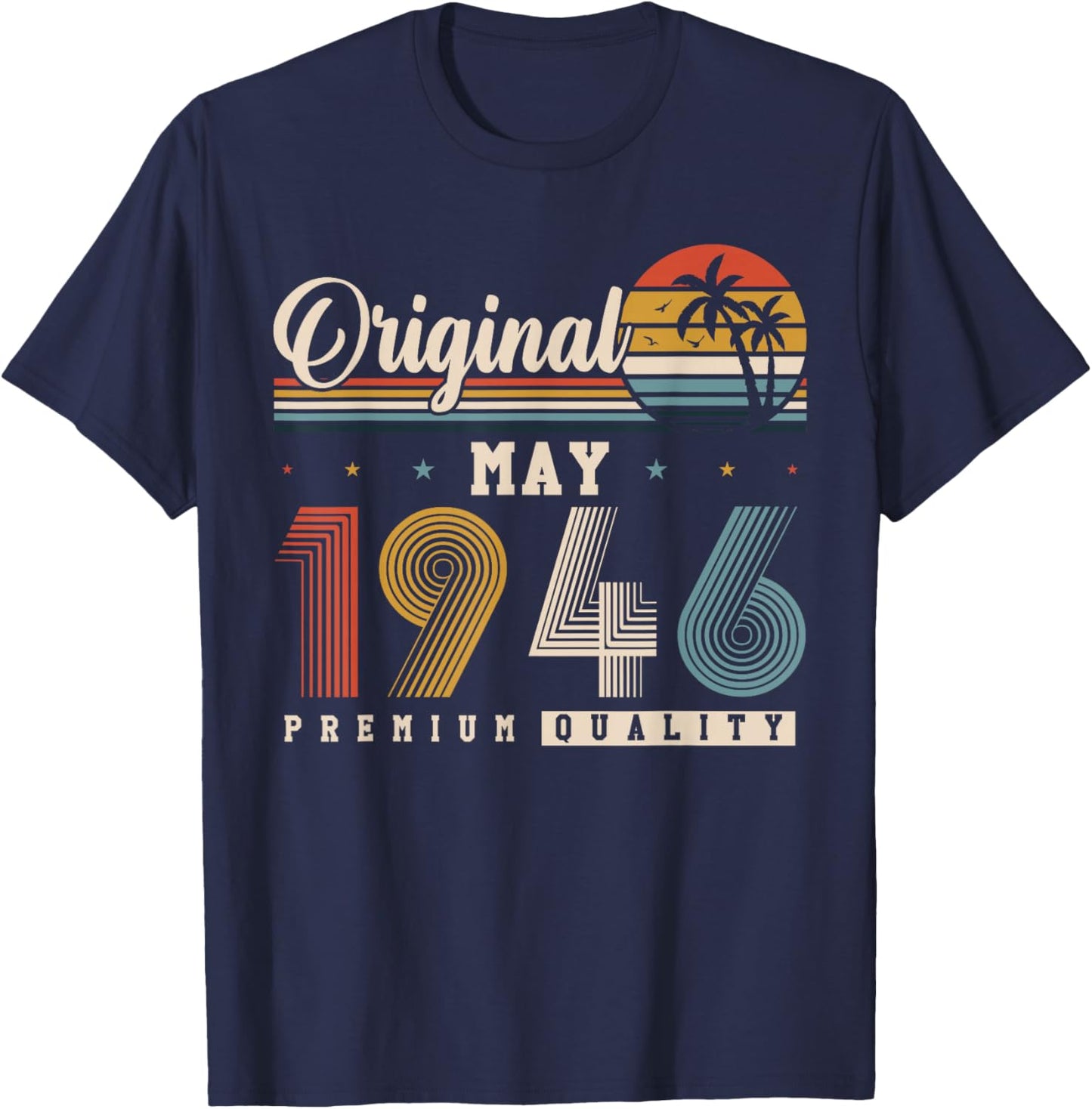 Original Mai 1946 80 Ans Anniversaire Vintage Cadeau T-Shirt - T-Shirt | Navy