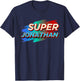 Super Jonathan Funny Name JONATHANS T-Shirt - T-Shirt | Navy