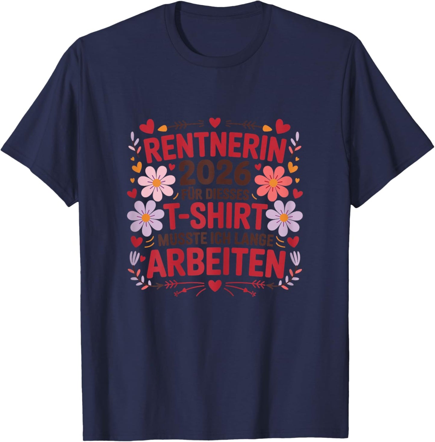Damen Rentnerin 2026 Rente Damen T-Shirt - T-Shirt | Navy