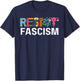 Resist Fascism Anti Racist Anti Trump T-Shirt - T-Shirt | Navy