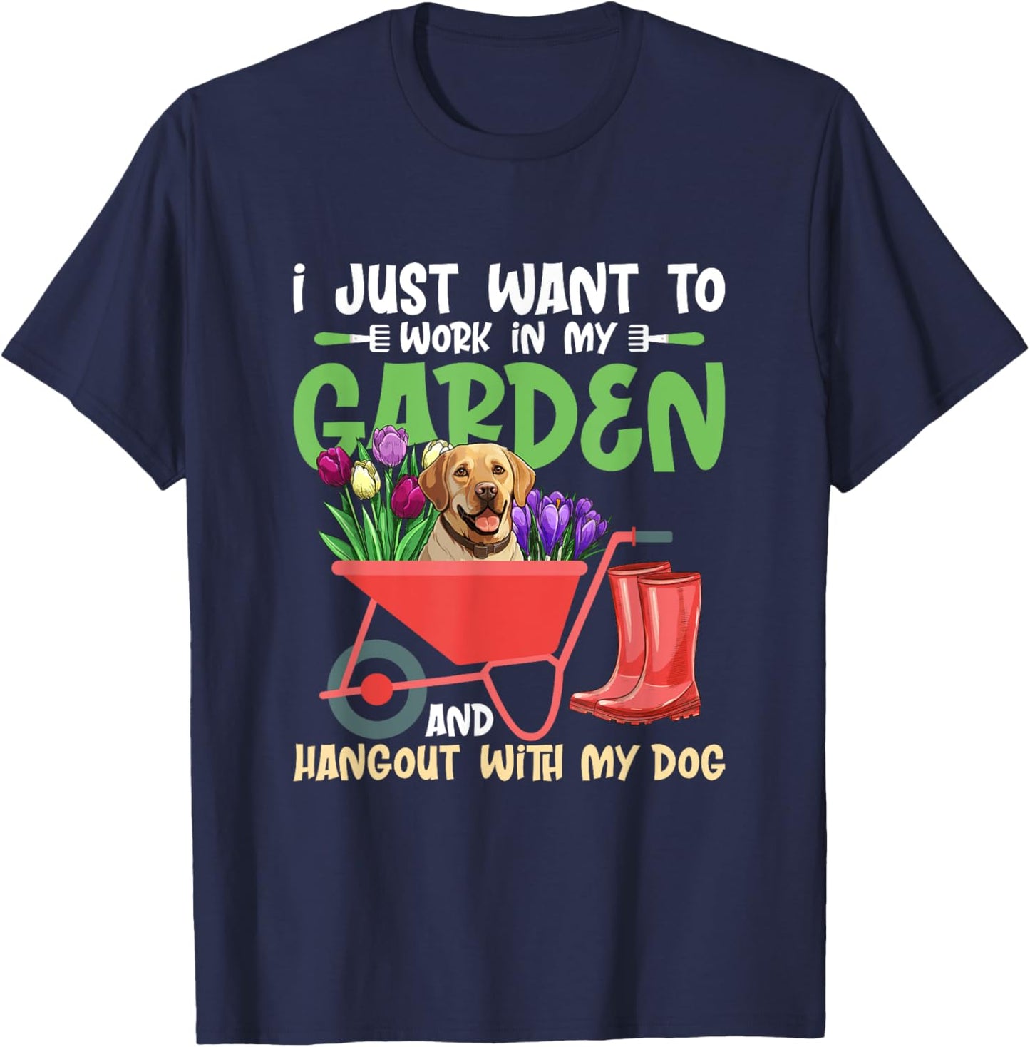 I Just Want To Work In My Garden Gardening Botanical T-Shirt - T-Shirt | Navy