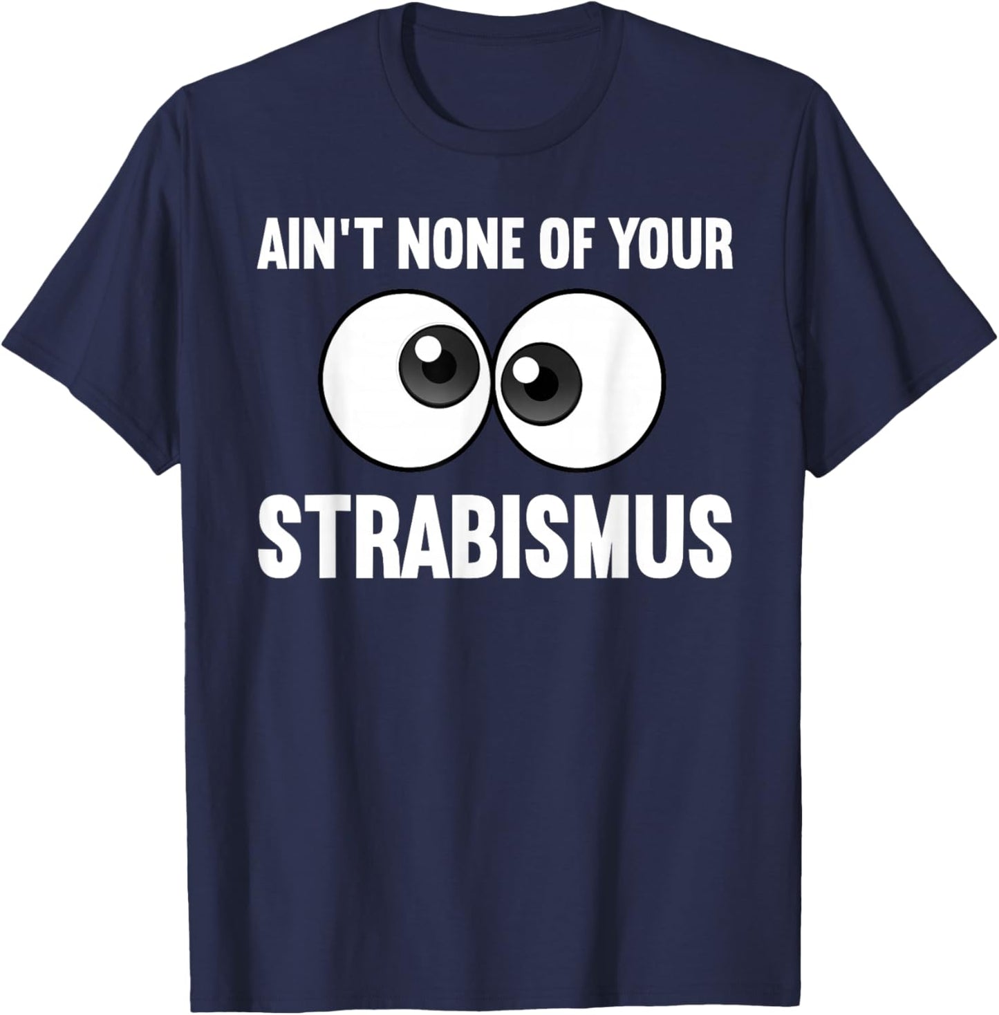 Funny Eye Surgeon Design Women Strabismus Optometry T-Shirt - T-Shirt | Navy