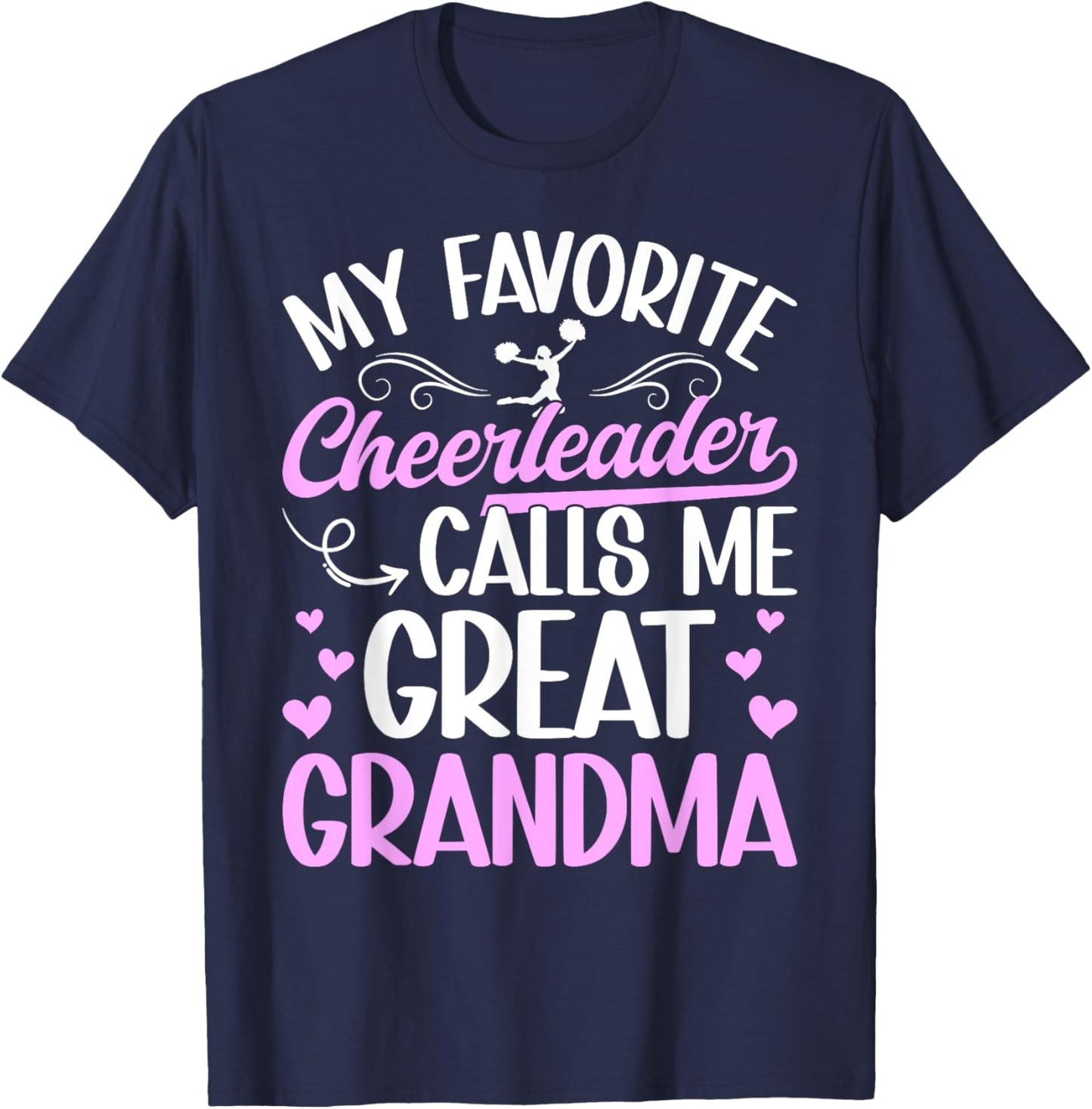Favorite Cheerleader Great Grandma Cheer Great Grandma T-Shirt - T-Shirt | Navy
