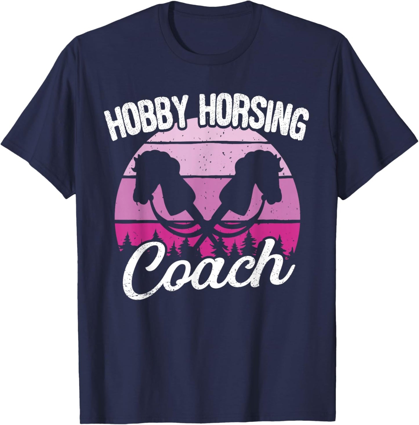 Hobby Horsing Horse Riding Trainer Coach , black, S T-Shirt - T-Shirt | Navy