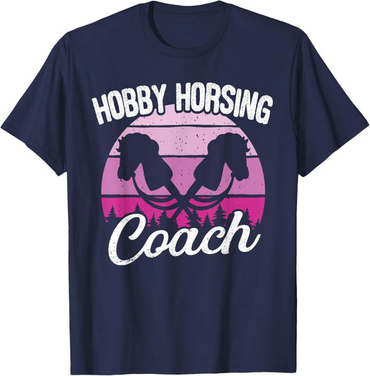Hobby Horsing Horse Riding Trainer Coach , black, S T-Shirt - T-Shirt | Navy