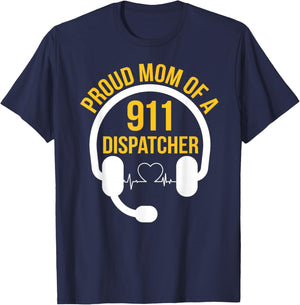 Mom of A 911 Dispatcher Mom Proud 911 Operator Mother T-Shirt - T-Shirt | Navy