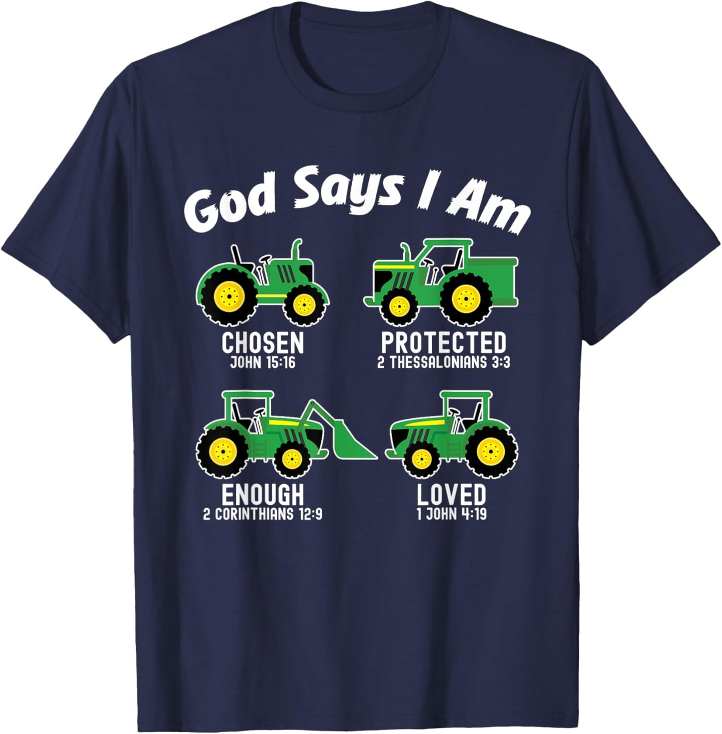 Bible Verse Tractor Truck Toddler Kids Farm God Says I Am T-Shirt - T-Shirt | Navy