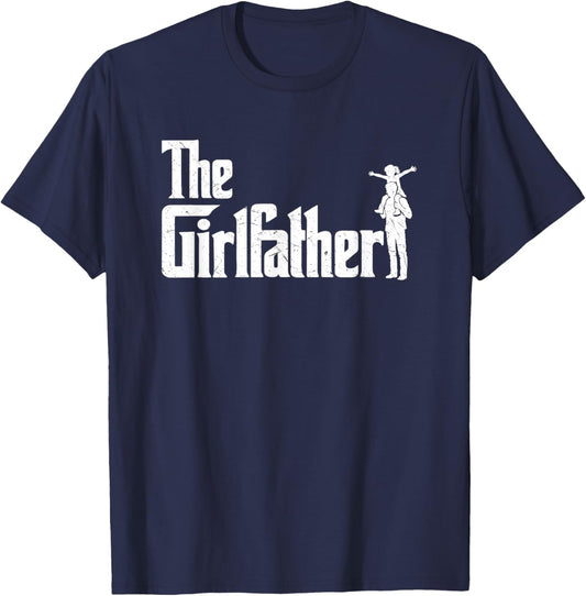 Dad of A Girl The Girlfather Funny Dad of Girls Father's Day T-Shirt - T-Shirt | Navy