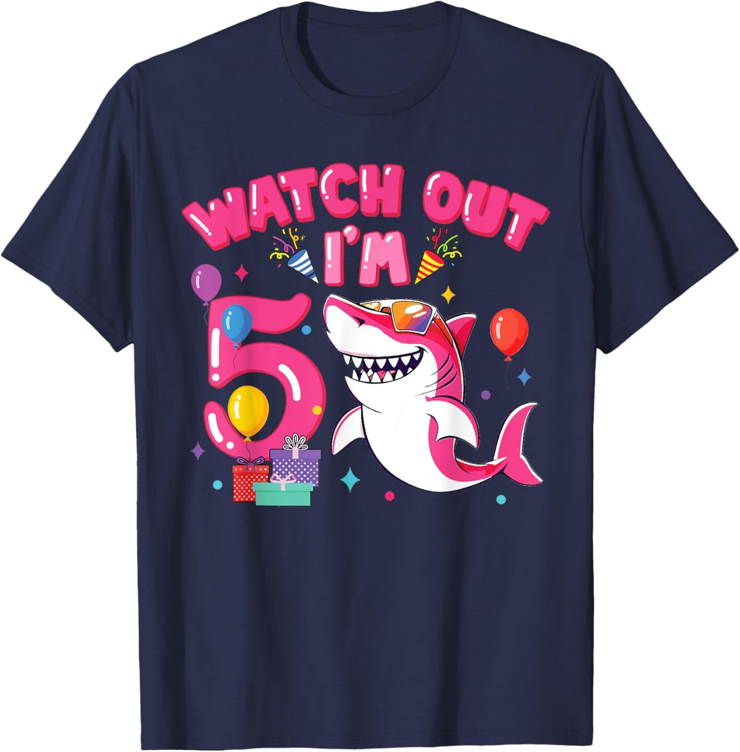 Watch Out I'm 5 Shark Sea Animal 5th Birthday Party Girls T-Shirt - T-Shirt | Navy