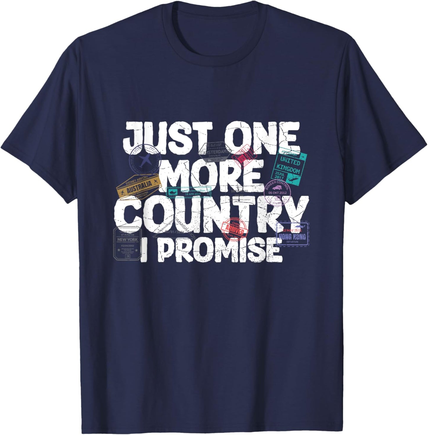 Passport Stamps Quote for a Passport Stamp Collector T-Shirt - T-Shirt | Navy