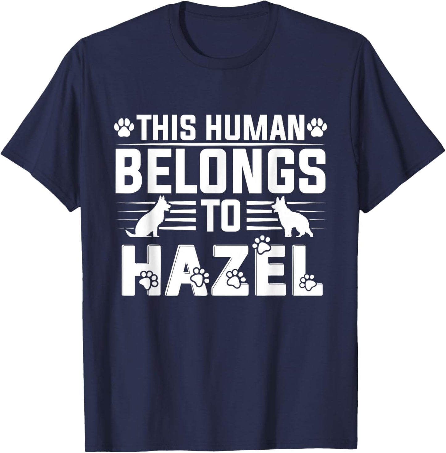 Dog Name Hazel Personalised Gift This Human Belongs To a Dog T-Shirt - T-Shirt | Navy