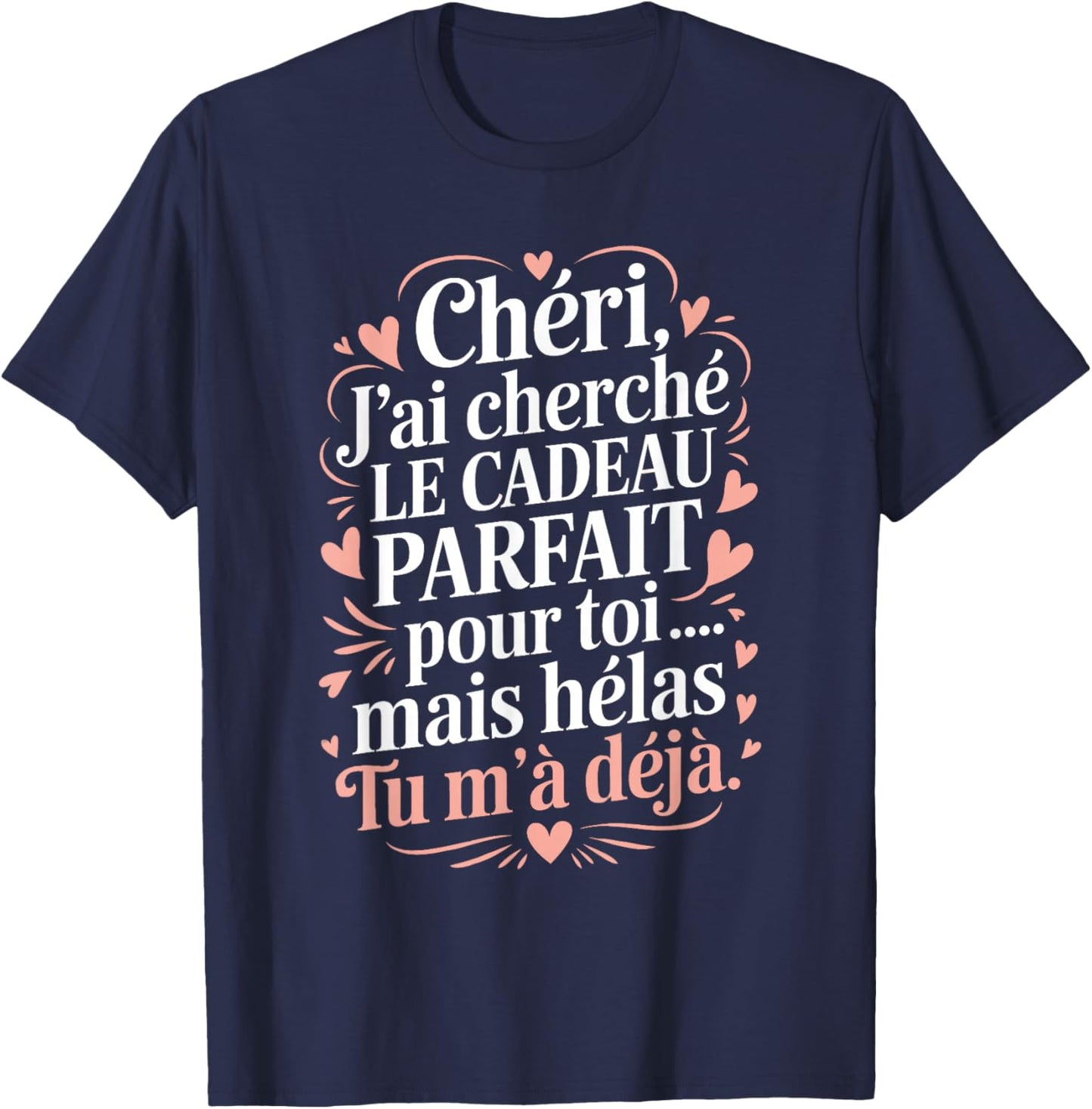 Darling Valentine's Day Gift Men's Original Couple Humour T-Shirt - T-Shirt | Navy