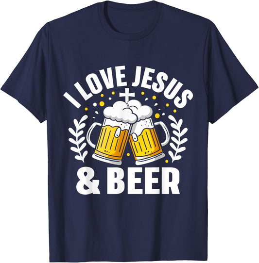 I Love Jesus And Beer Expression Humor T-Shirt - T-Shirt | Navy