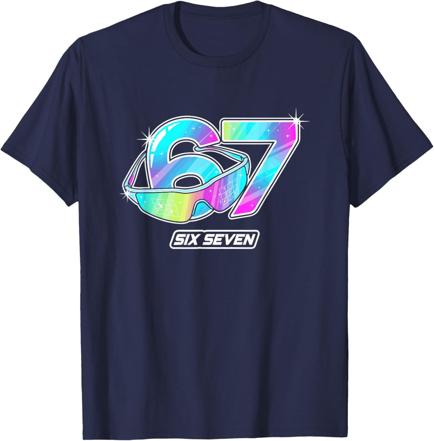 6 7 Meme Six Seven Sunglasses Gen Alpha Funny Design 67 T-Shirt - T-Shirt | Navy