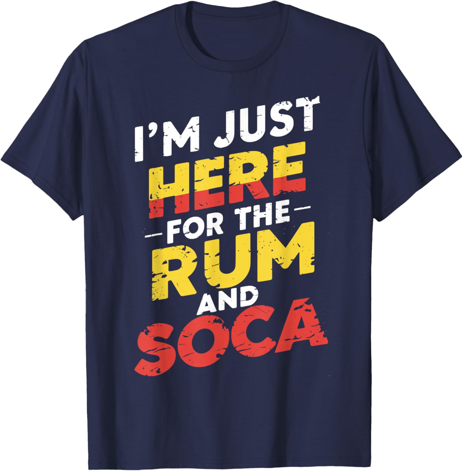 I'm Just Here For Rum And Soca Carnival Bacchanal Fete Women T-Shirt - T-Shirt | Navy