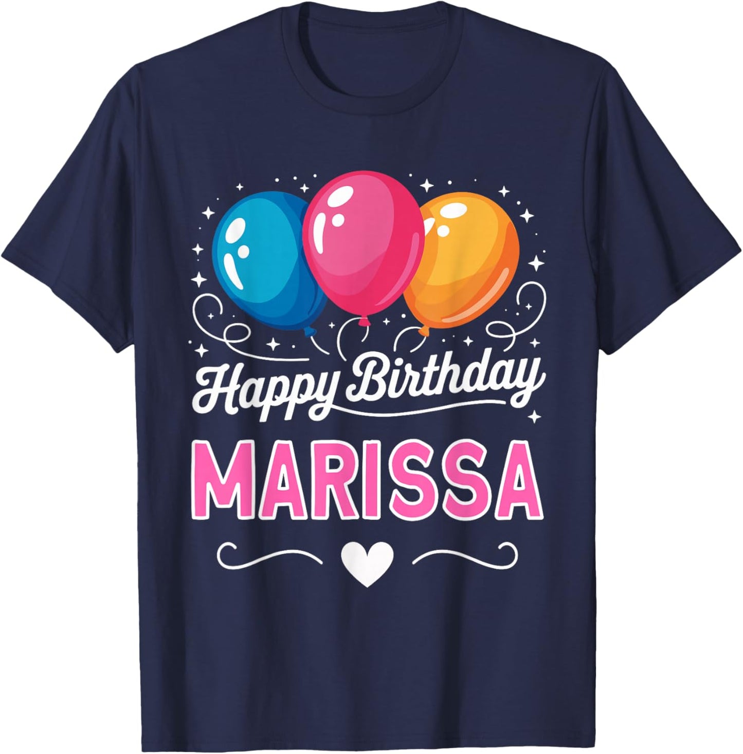 Happy Birthday Marissa T-Shirt - T-Shirt | Navy