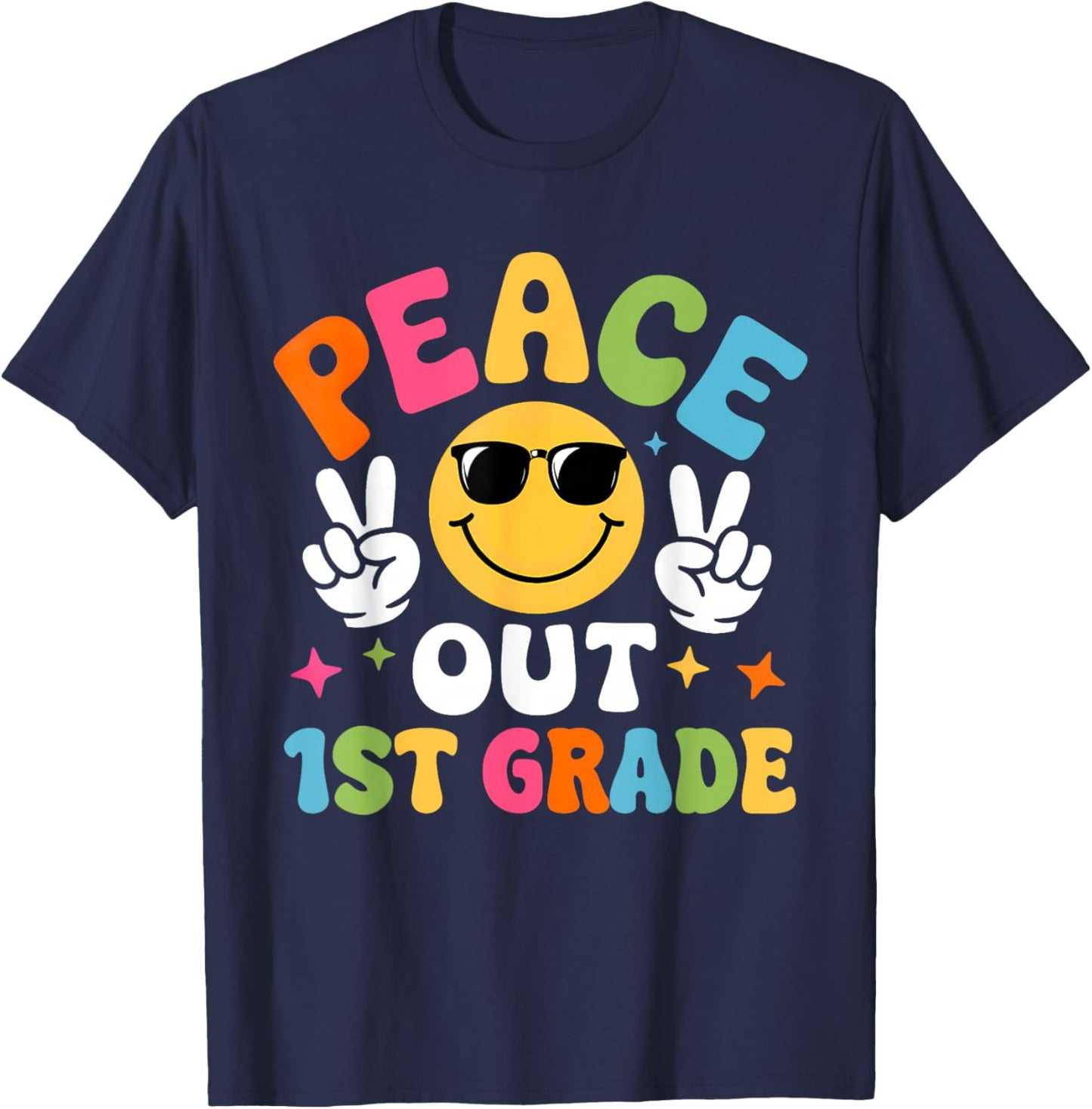 Last Day of School 1st Grade Funny Peace Out Teacher Kids T-Shirt - T-Shirt | Navy