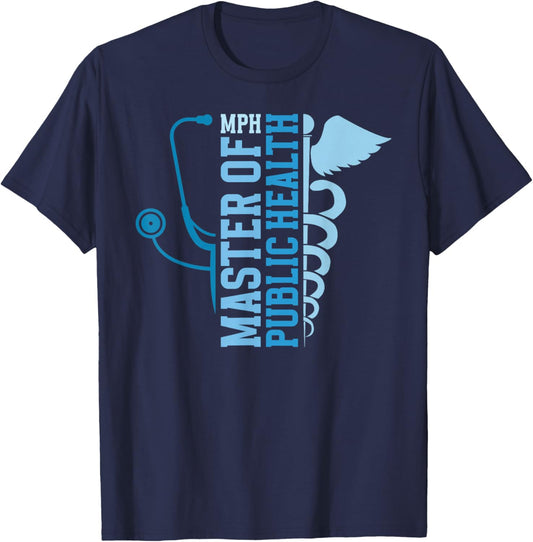 MPH Master of Public Health Graduation MPH Graduate T-Shirt - T-Shirt | Navy
