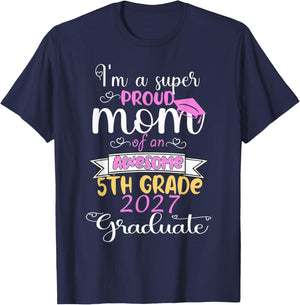 Proud Mom of a 5th Grade Graduate Here I Come Middle School T-Shirt - T-Shirt | Navy