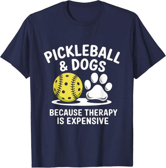 Pickleball And Dogs Because Therapy is Expensive Funny Dogs T-Shirt - T-Shirt | Navy