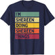 I'm Shereen Doing Shereen Things Funny Personalized Quote T-Shirt - T-Shirt | Navy