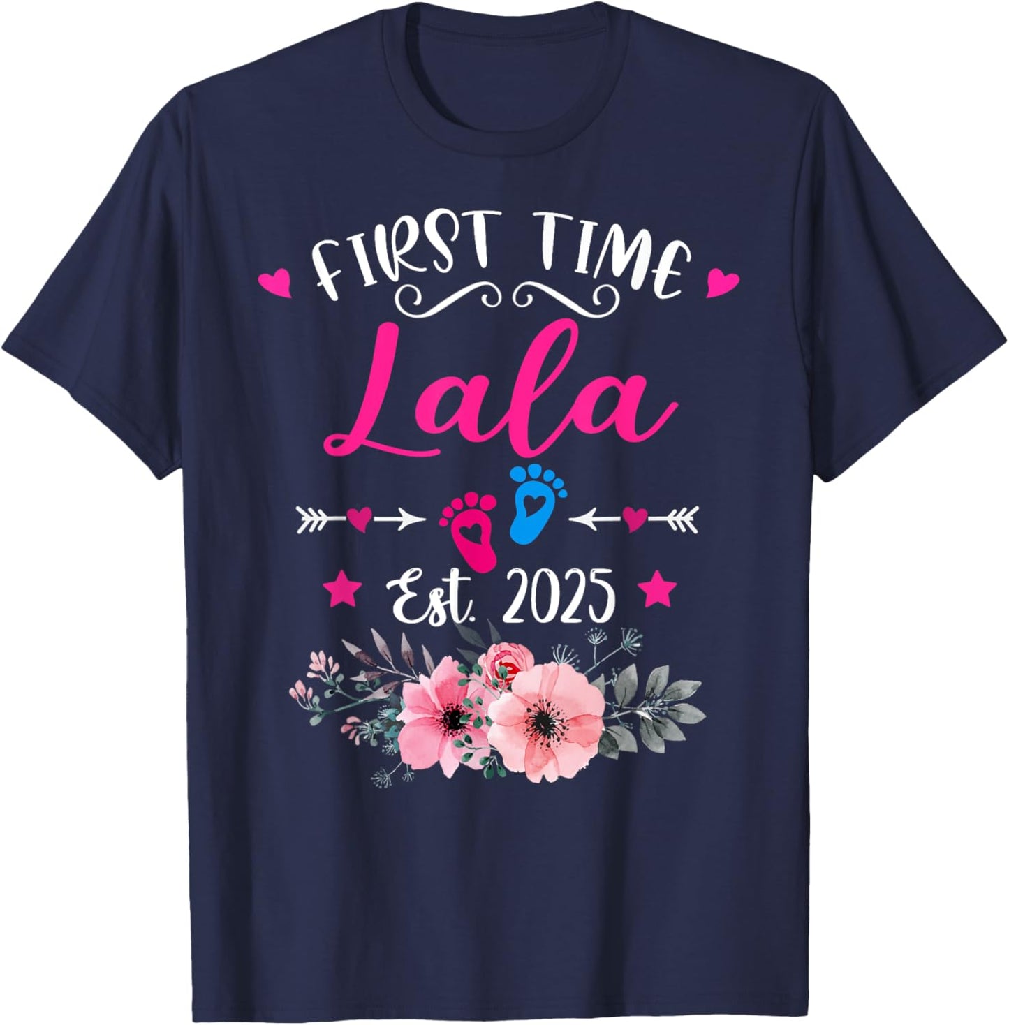 First Time Lala 2025 Mother's Day Soon To Be Mom Pregnancy T-Shirt - T-Shirt | Navy