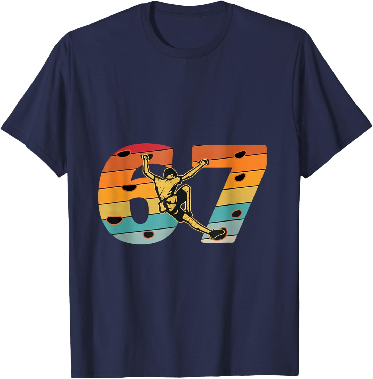 Vintage Funny 67 six Seven Rock Climbing Bouldering Retro T-Shirt - T-Shirt | Navy