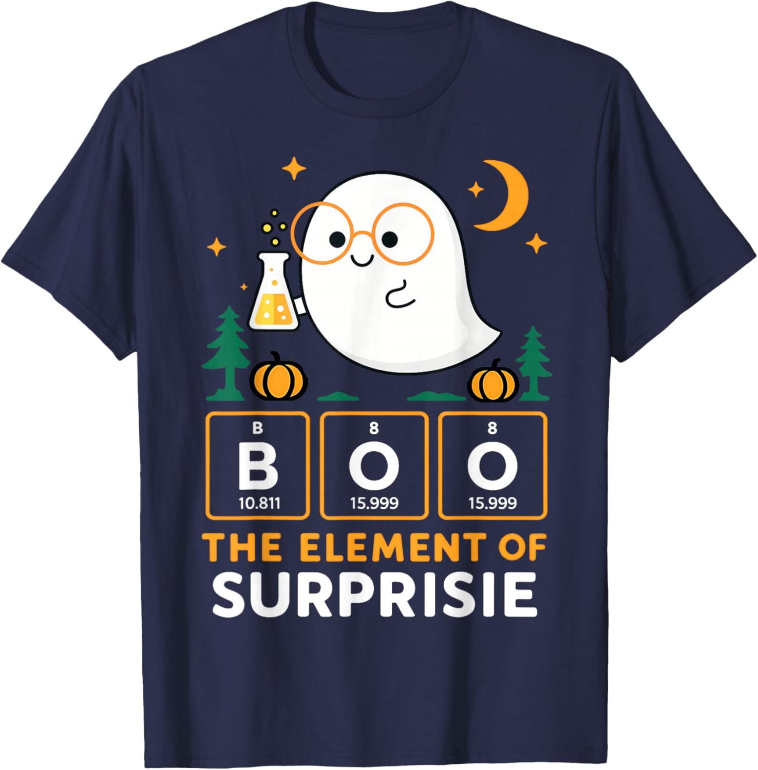 Chemistry Boo The Element of Surprise Cute Chemist Halloween T-Shirt - T-Shirt | Navy