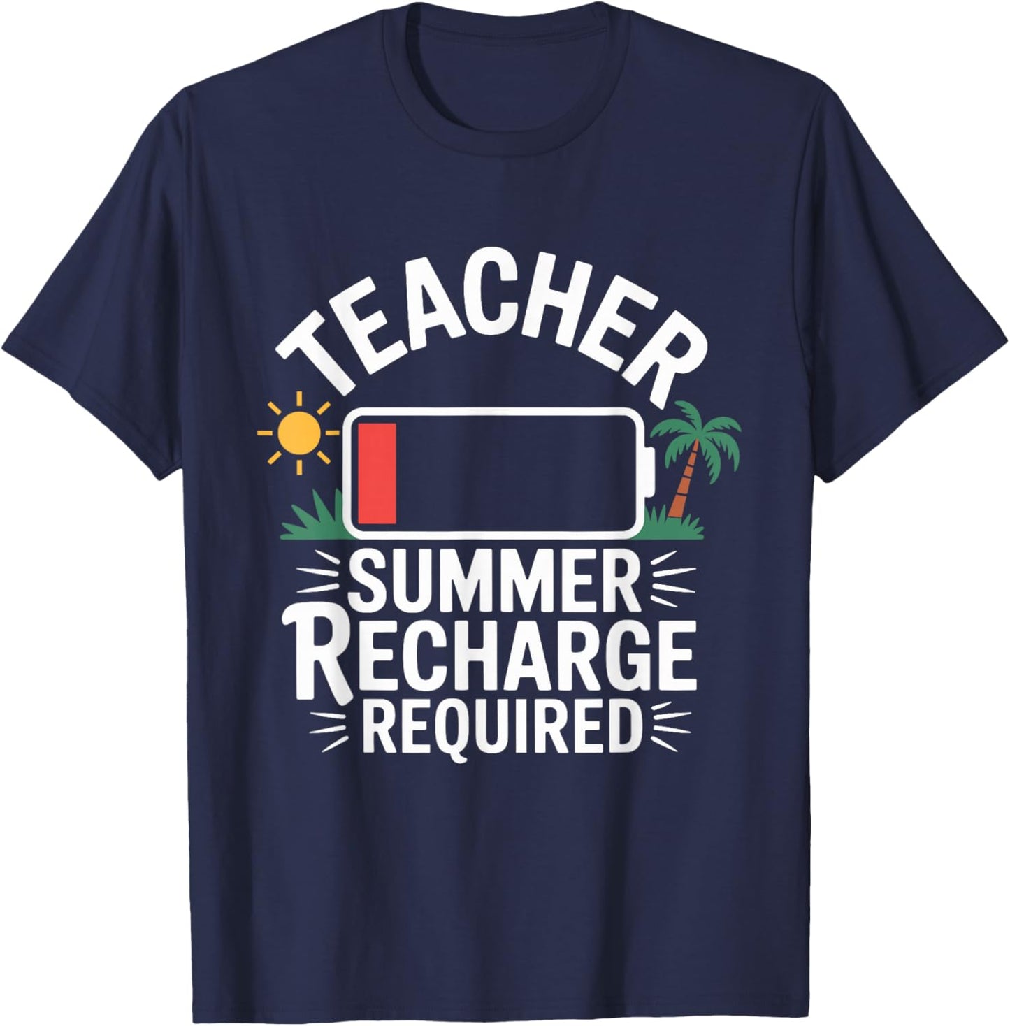 Funny Teacher Summer Recharge T-Shirt - T-Shirt | Navy