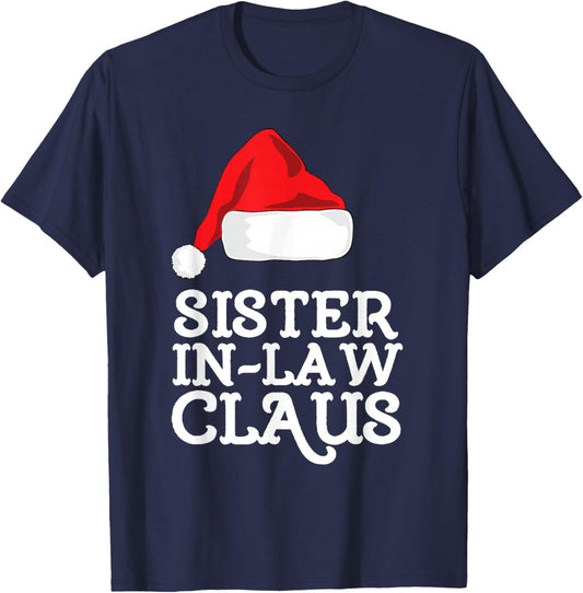 Sister-In-Law Claus Christmas Santa's Hat Pajama Family Xmas T-Shirt - T-Shirt | Navy