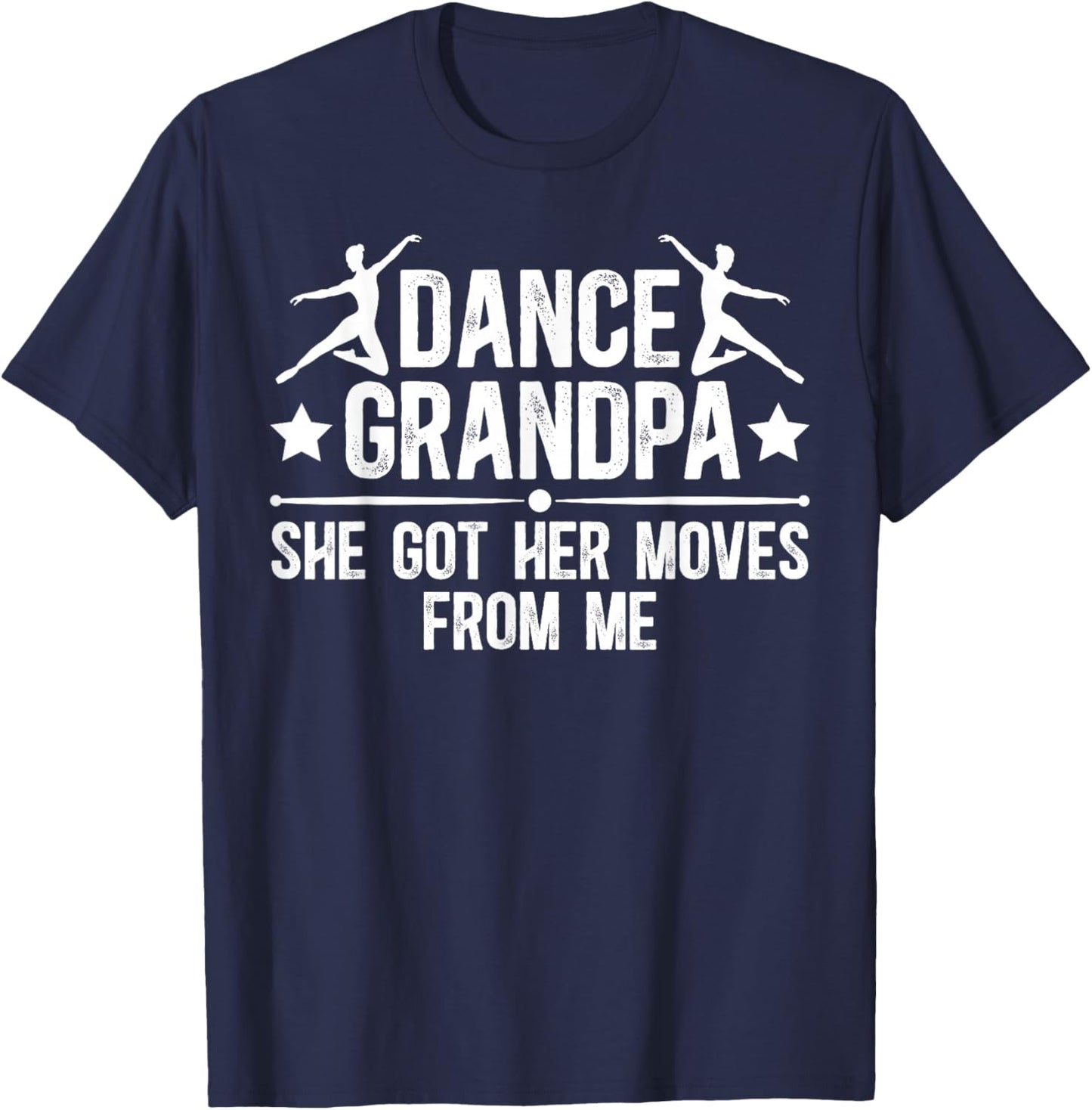 Dance Grandpa Of A Dancer Grandfather Proud Dancing Grandpa T-Shirt - T-Shirt | Navy