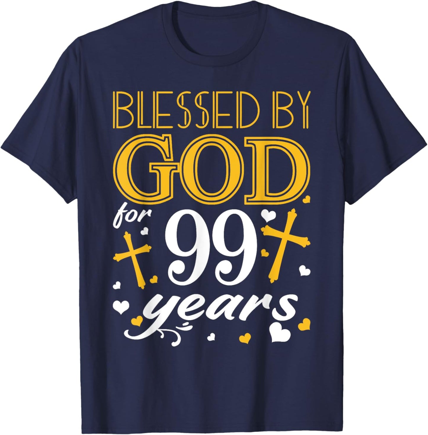 Vintage Blessed By God For 99 Years Happy 99th Birthday T-Shirt - T-Shirt | Navy