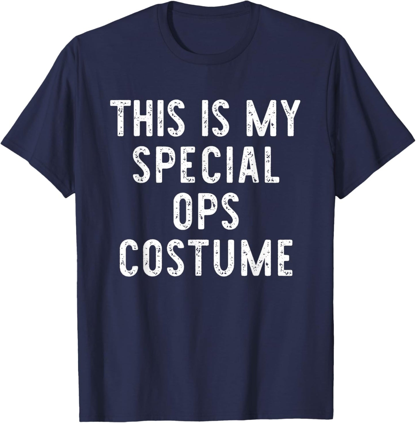 This is My Special Ops Costume Halloween Easy Kids Adult T-Shirt - T-Shirt | Navy