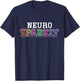 Neuro Sparkly Celebrate Neurodiversity Neuro Sparkly Funny T-Shirt - T-Shirt | Navy