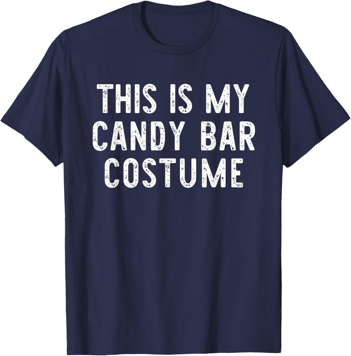 This is My Candy Bar Costume Halloween Funny Easy Kids Adult T-Shirt - T-Shirt | Navy