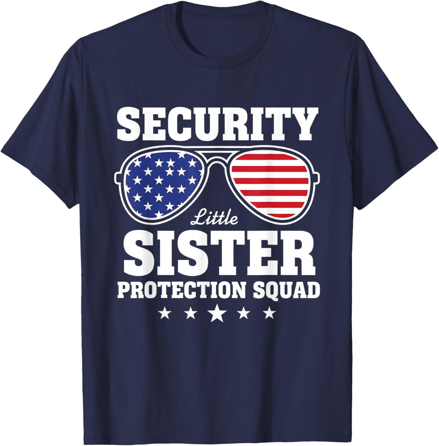 Family Security Little Sister Protection Squad T-Shirt - T-Shirt | Navy